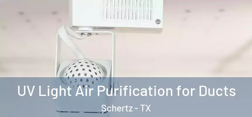  UV Light Air Purification for Ducts Schertz - TX